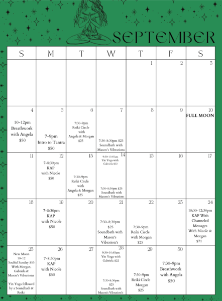 Note:
Intro to Tantra is NOT on Monday 9/5, it is 9/11 from 5-7 pm - $50.